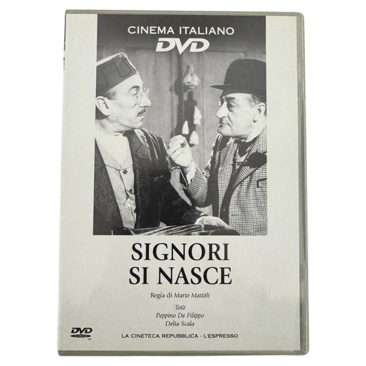 Signori si nasce